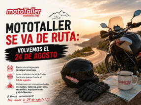 MotoTaller se va de ruta: volvemos el 24 de agosto